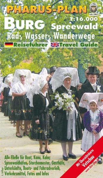 Burg (Spreewald) - deutsch/englisch. 1 : 16.000. Pharus-Plan und Kurzreiseführer/Concise travel guide, All sights at a glance Leisure, Home & Garden