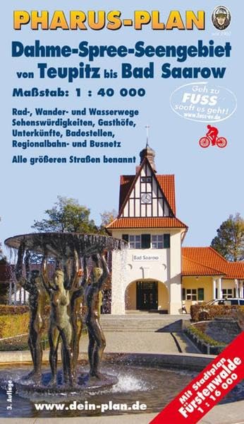 Pharus-Plan Dahme-Spree-Seengebiet von Teupitz bis Bad Saarow: Maßstab 1:40000. Mit Stadtplan Fürstenwalde 1: 16 000. Leisure, Home & Garden