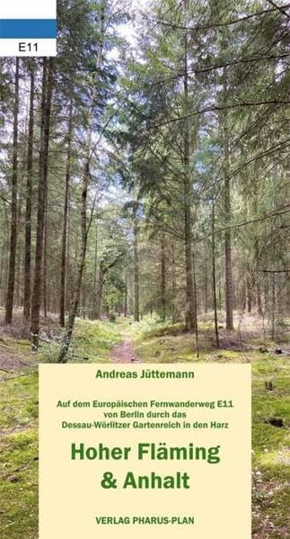 Hoher Fläming & Anhalt: Auf dem Europäischen Fernwanderweg E11 von Berlin durch das Dessau-Wörlitzer Gartenreich in den Harz Leisure, Home & Garden