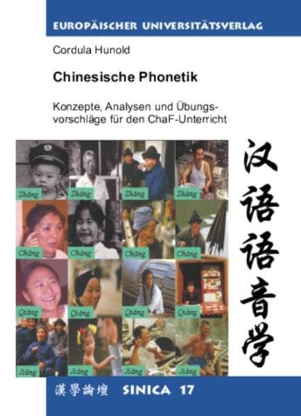 Chinesische Phonetik: Konzepte, Analysen und Übungsvorschläge für den ChaF-Unterricht (Sinica) Contemporary literature