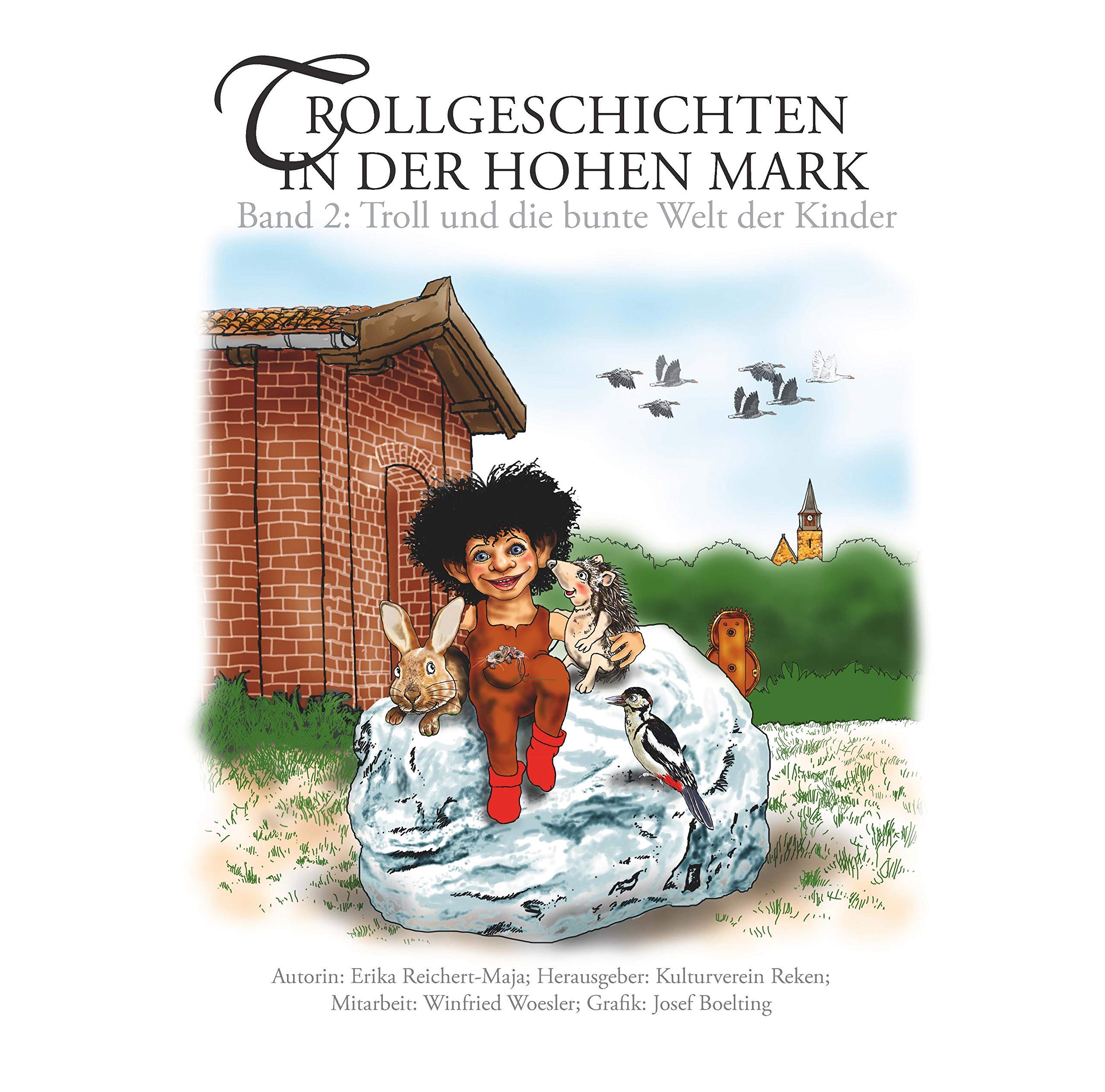 Trollgeschichten in der Hohen Mark: Band 2: Troll und die bunte Welt der Kinder (Zeitzeugen - Zeitdokumente) Children's books