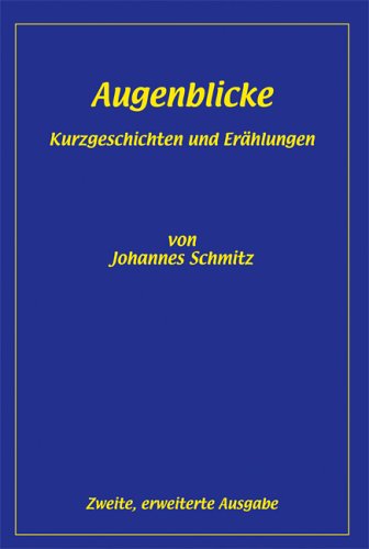 Augenblicke: Kurzgeschichten und Erzählungen Books