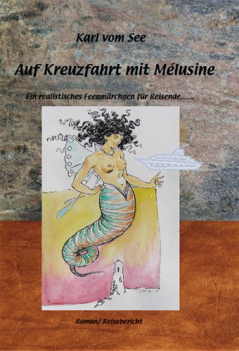 Auf Kreuzfahrt mit Mélusine Travel Books