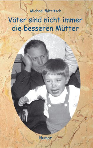 Product Image: Väter sind nicht immer die besseren Mütter