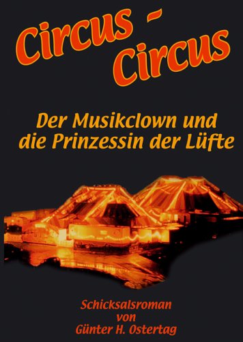 Zirkus-Zirkus: Der Musikclown und die Prinzessin der Lüfte Books