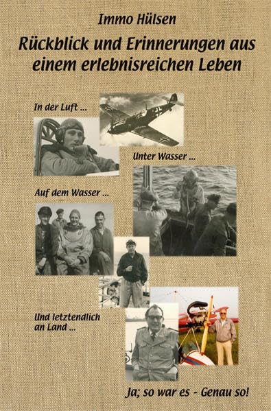 Rückblick und Erinnerungen aus einem erlebnisreichen Leben Memories