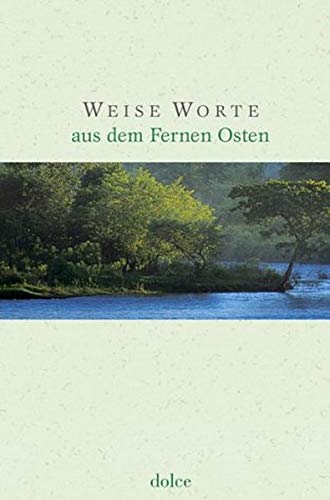 Weise Worte aus dem Fernen Osten (Dolce) Lifestyle