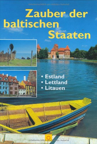Zauber der baltischen Staaten: Estland, Lettland, Litauen (Sconto) Leisure, Home & Garden