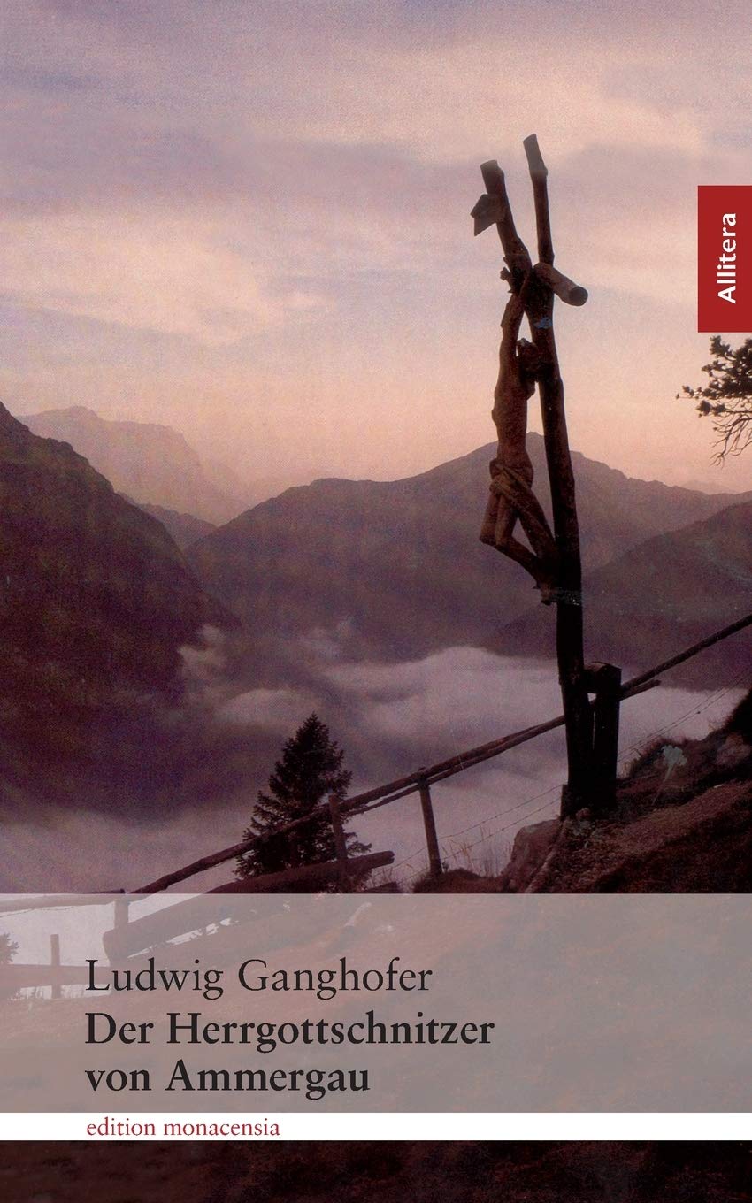 Der Herrgottschnitzer von Oberammergau Contemporary literature