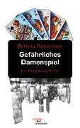 Gefährliches Damenspiel Contemporary literature