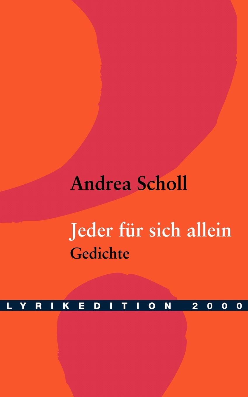 Jeder für sich allein: Gedichte (Lyrikedition 2000) Poetry