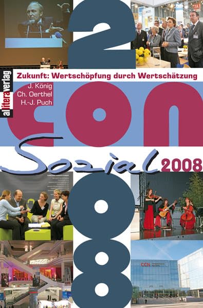 Zukunft: Wertschöpfung durch Wertschätzung: ConSozial 2008 (Allitera Verlag) Learning & Reference