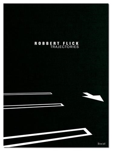 Robbert Flick :Trajectories Travel