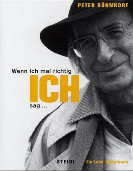 Wenn ich mal richtig ICH sag...: Ein Bilder-Lesebuch Essays & Short Stories