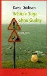 Schöne Tage ohne Gudny: Erzählungen (Steidl Taschenbücher) Contemporary literature