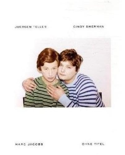 Ohne Titel A Collaboration between Juergen Teller Cindy Sherman and Marc Jacobs Film, Art & Culture