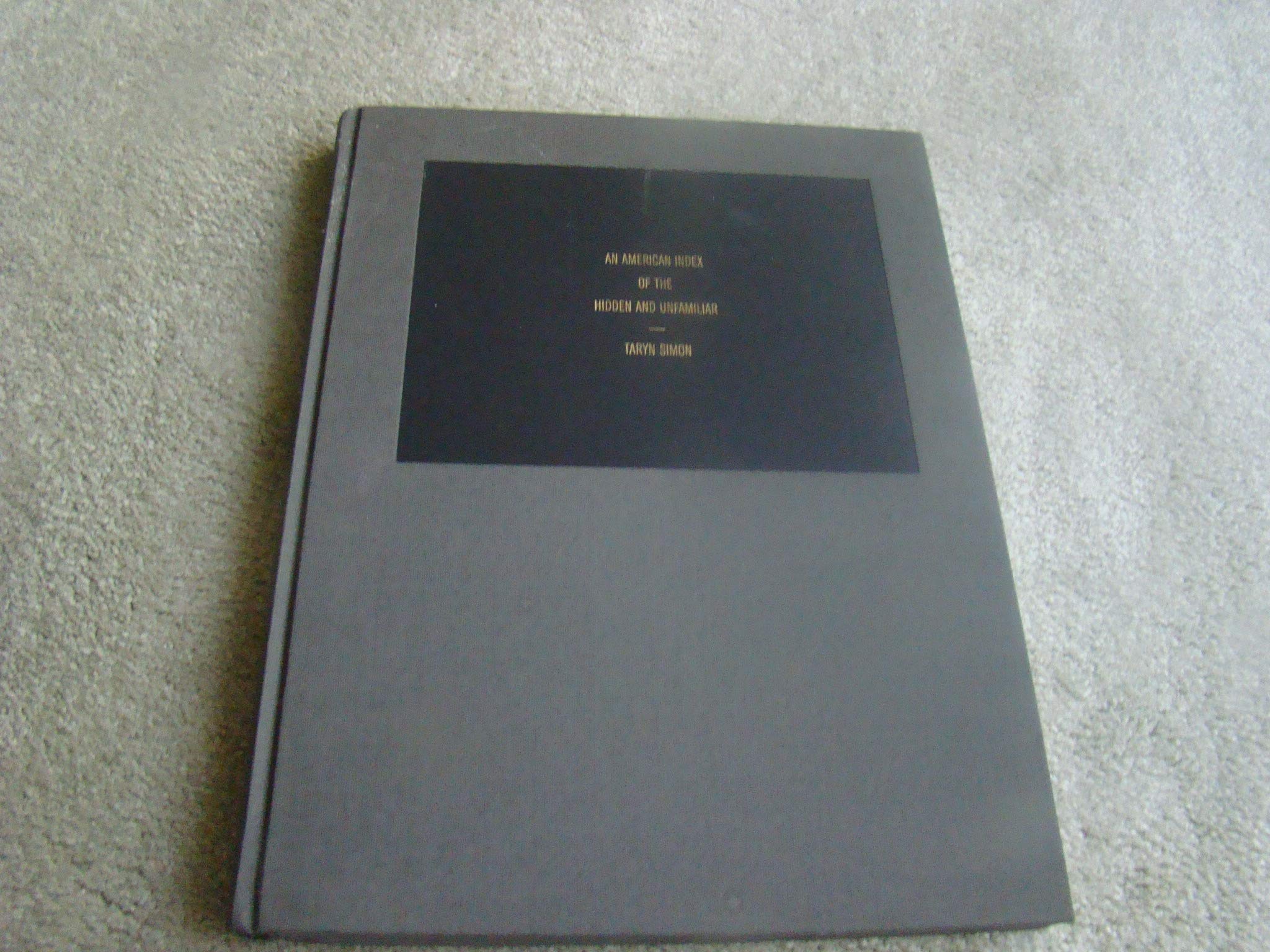 Taryn Simon An American Index of the Hidden and Unfamiliar Travel