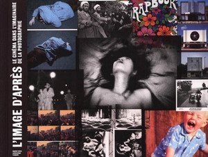 L'image d'après: Le cinéma dans l'imaginaire de la photographie book