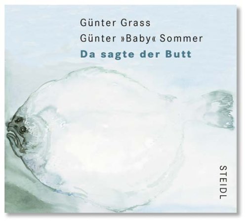 Da sagte der Butt: Lyrik und Prosa, Schlagzeug und Percussion. Aus der 'Butt' cd