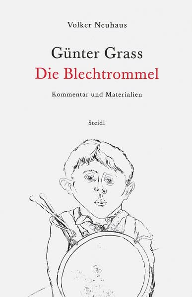 Günter Grass - Die Blechtrommel: Kommentar und Materialien Contemporary literature