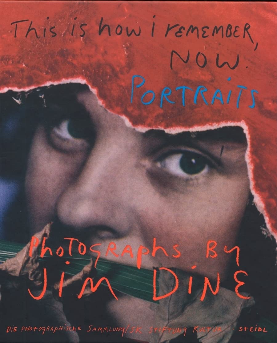 Jim Dine This Is How I Remember Now, Portraits Social Sciences