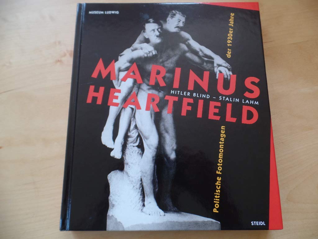 Hitler blind Stalin lahm – Marinus und Heartfield: Politische Fotomontage der dreißiger Jahre Film, Art & Culture
