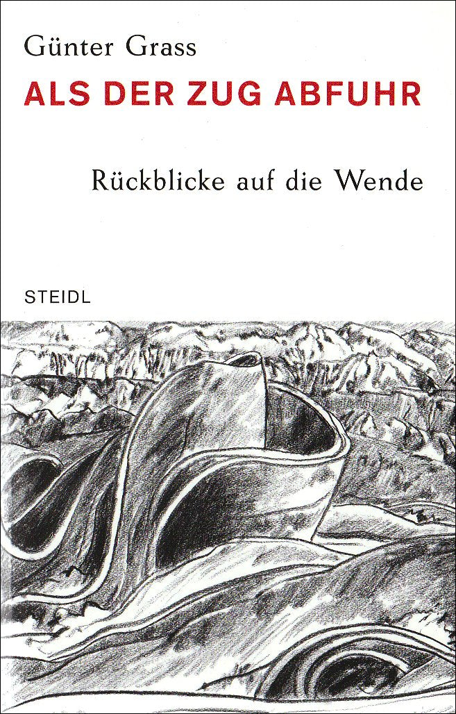 Als der Zug abfuhr: Rückblicke auf die Wende Essays & Short Stories