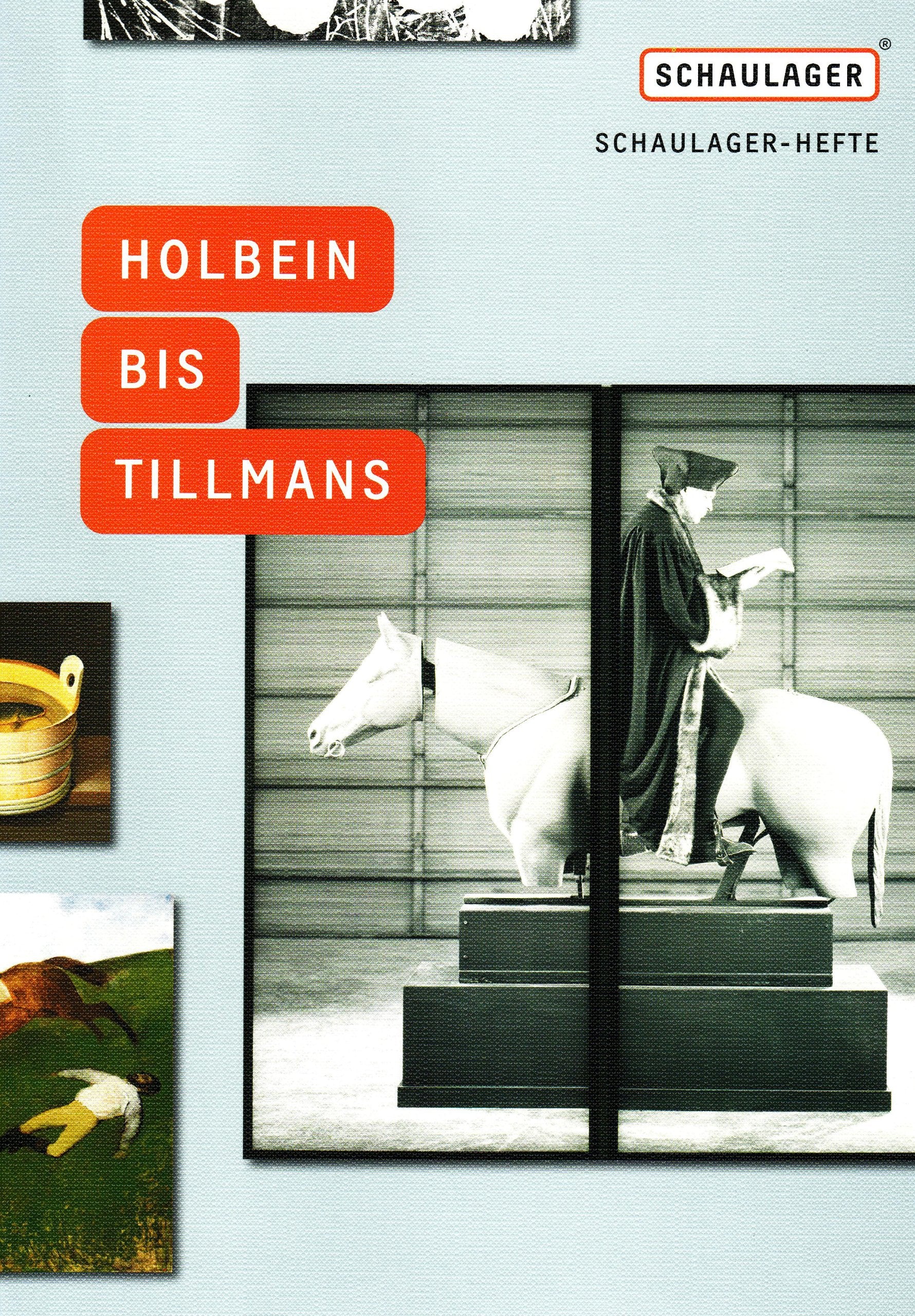 Schaulager: Hohlbein bis Tillmans: Prominente Gäste aus dem Kunstmuseum Basel. Katalog zur Ausstellung im Schaulager, Basel, 2009 Film, Art & Culture