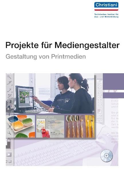 Gestaltung von Printmedien: Projekte für Mediengestalter Law