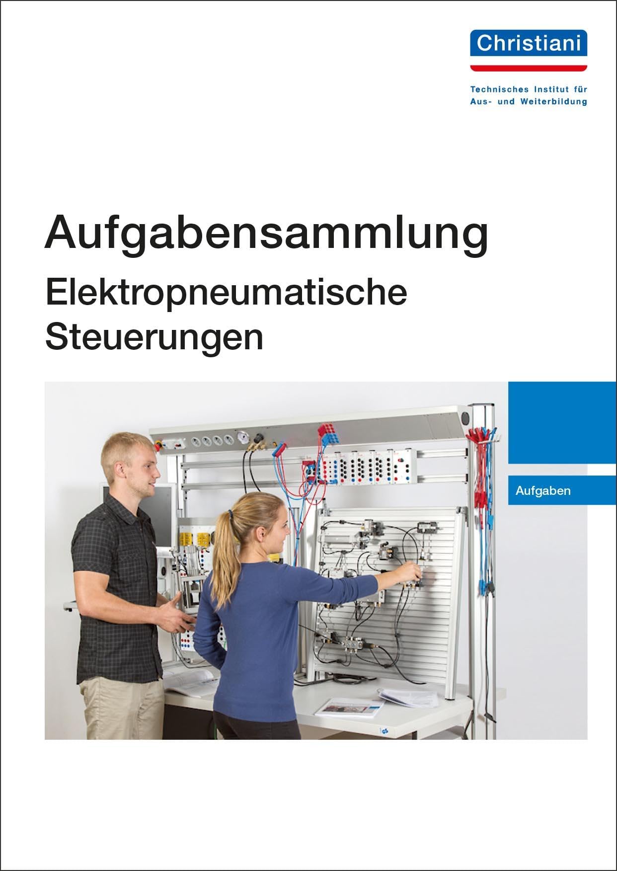 Aufgabensammlung Elektropneumatische Steuerungen Business, Finance & Career