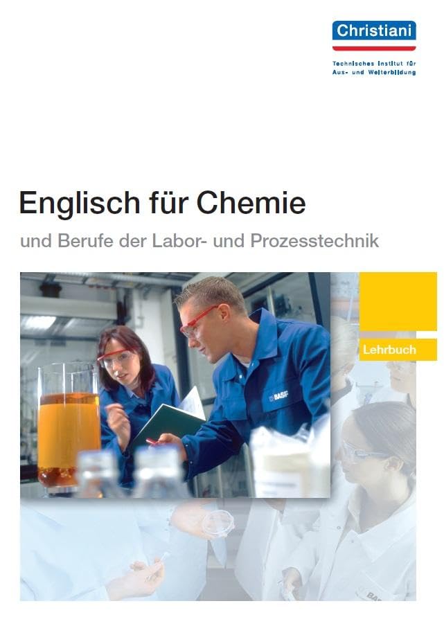 Englisch für Chemie und Berufe der Labor- und Prozesstechnik Foreign Languages ​​& Dictionaries