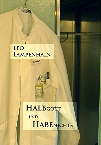 Halbgott und Habenichts Historical Fiction