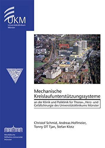 Mechanische Kreislaufunterstützungssysteme an der Klinik und Poliklinik für Thorax-, Herz- und Gefäßchirurgie des Universitätsklinikums Münster Medicine