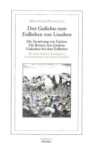 Drei Gedichte zum Erdbeben von Lissabon 1755: Die Zerstörung von Lisabon. Die Ruinen von Lissabon. Gedanken bei dem Erdbeben (Fundstücke) Contemporary literature Books