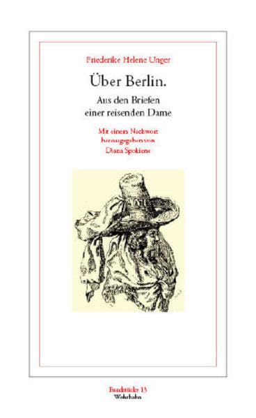 Über Berlin: Aus den Briefen einer reisenden Dame (Fundstücke) Classics