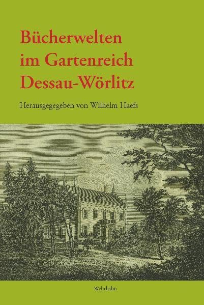 Bücherwelten im Gartenreich Dessau-Wörlitz Politics & History