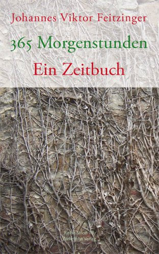 365 Morgenstunden: Ein Zeitbuch (Reihe Salon) Essays & Short Stories