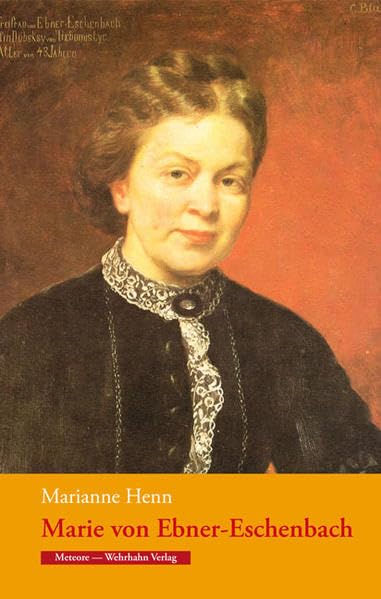 Marie von Ebner-Eschenbach (Meteore) Politics & History