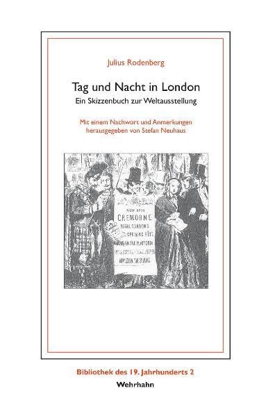 Tag und Nacht in London: Ein Skizzenbuch zur Weltausstellung (Bibliothek des 19. Jahrhunderts) Contemporary literature Books