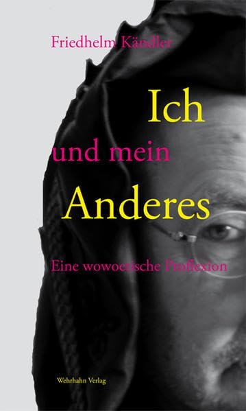 Kändler, F: Ich und mein Anderes Contemporary literature