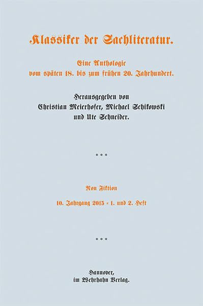 Non Fiktion. Arsenal der anderen Gattungen: Klassiker der Sachliteratur. Eine Anthologie vom späten 18. bis zum frühen 20. Jahrhundert Books