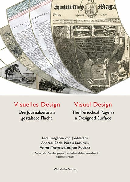 Visuelles Design / Visual Design: Die Journalseite als gestaltete Fläche / The Periodical Page as a Designed Surface (Journalliteratur) Books