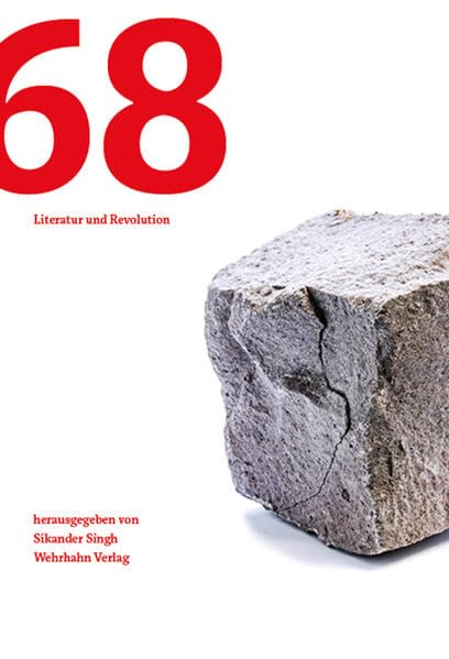 1968: Literatur und Revolution (Schriften des Literaturarchivs Saar-Lor-Lux-Elsass) Politics & History