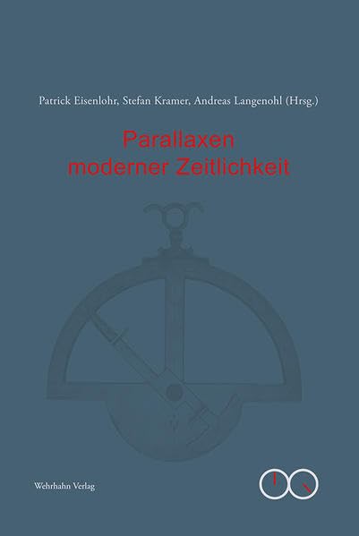 Product Image: Parallaxen moderner Zeitlichkeit (Ästhetische Eigenzeiten)
