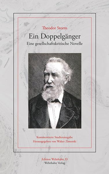 Ein Doppelgänger: Eine gesellschaftskritische Novelle. Kommentierte Studienausgabe (Edition Wehrhahn) Contemporary literature