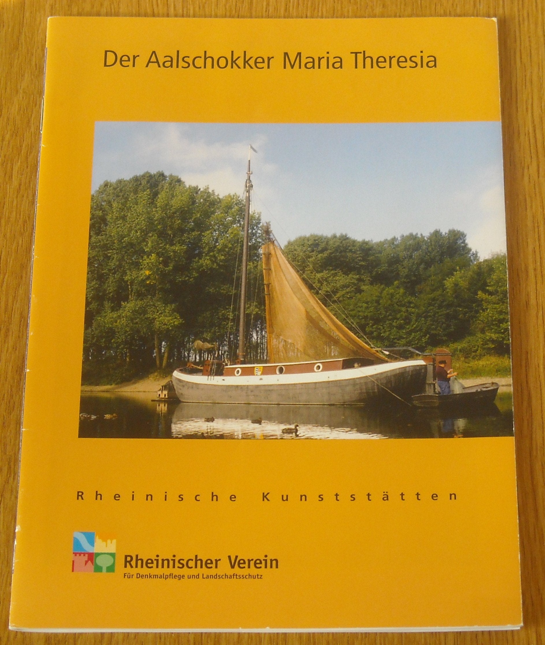 Der Aalschokker "Maria Theresia": Ein bewegliches Denkmal im Diescholl (Rheinische Kunststätten) Politics & History