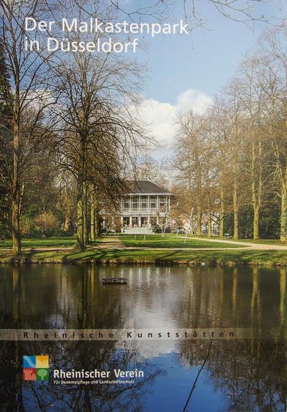 Der Malkstenpark in Düsseldorf: Der Garten Jacobis (Rheinische Kunststätten) Politics & History