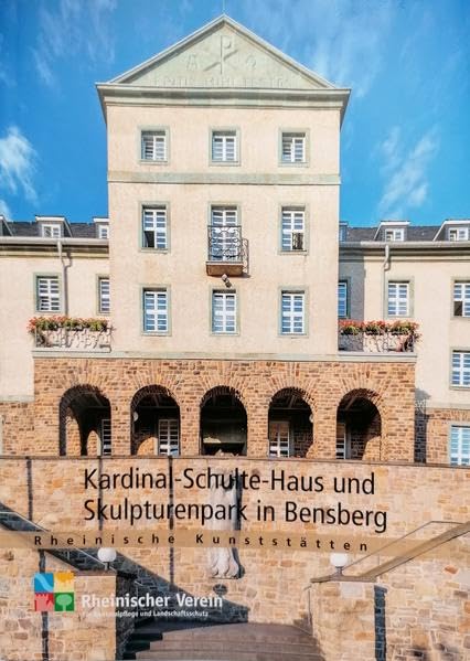 Kardinal-Schulte-Haus und Skulpturenpark in Bensberg (Rheinische Kunststätten) Architecture