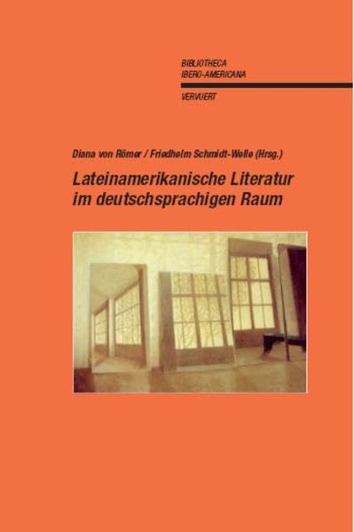 Lateinamerikanische Literatur im deutschsprachigen Raum Social Sciences