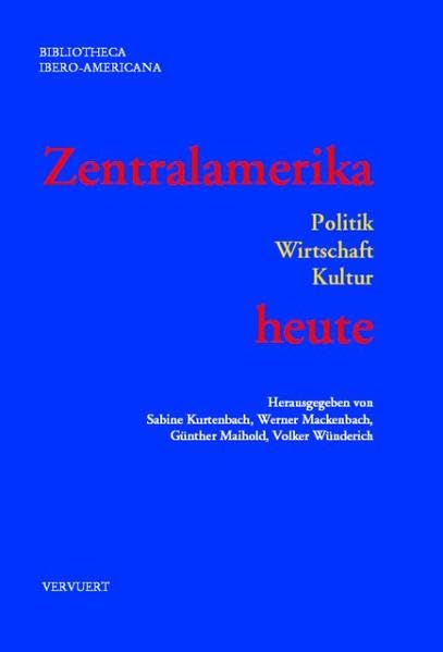 Zentralamerika heute Politics & History